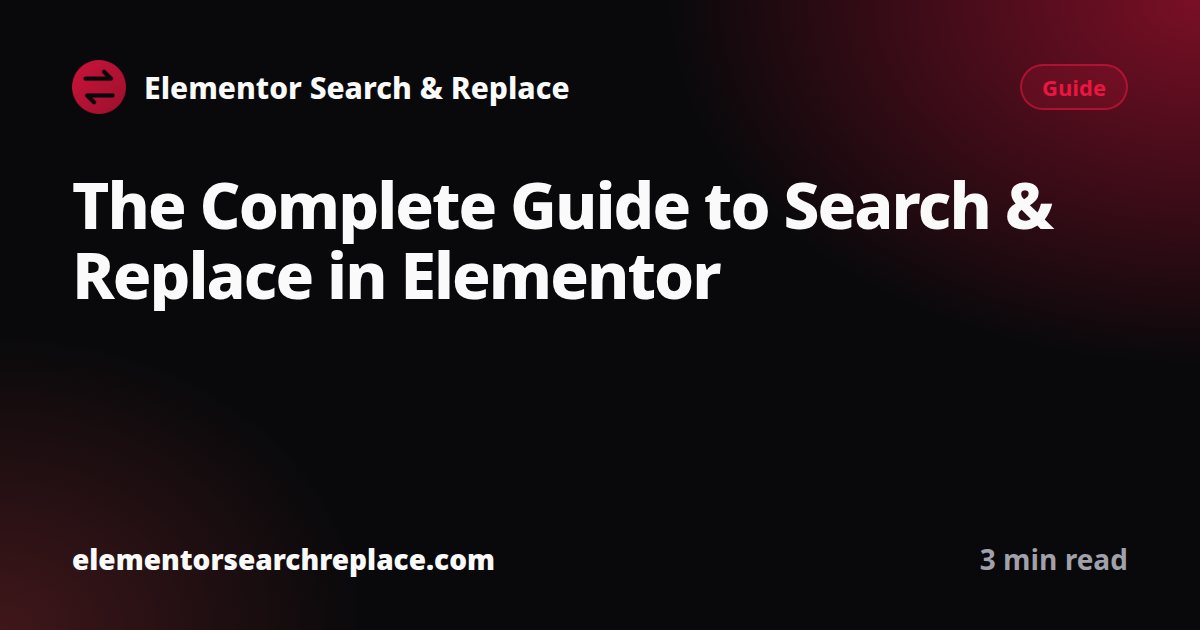 The Complete Guide to Search & Replace in Elementor