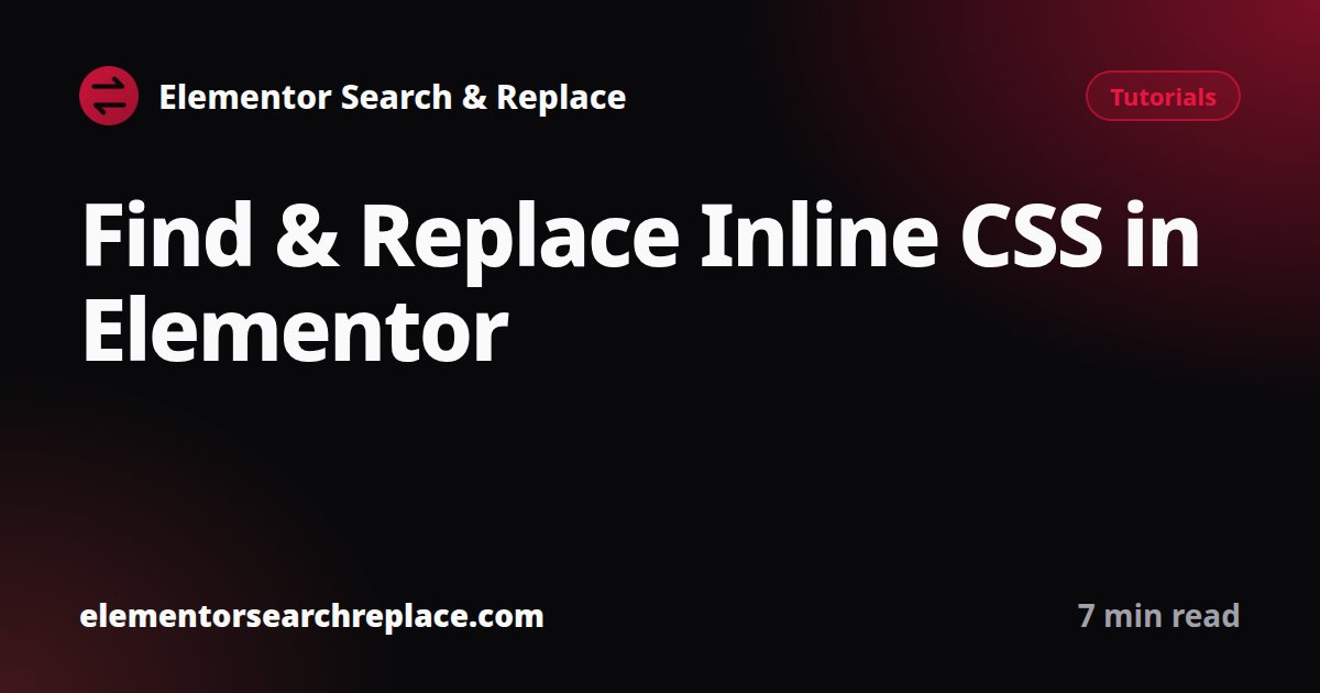 Find & Replace Inline CSS in Elementor