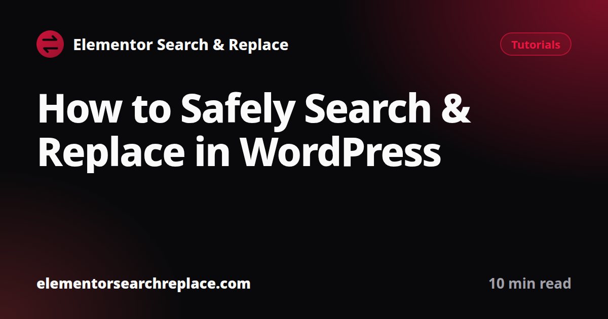 How to Safely Search & Replace in WordPress